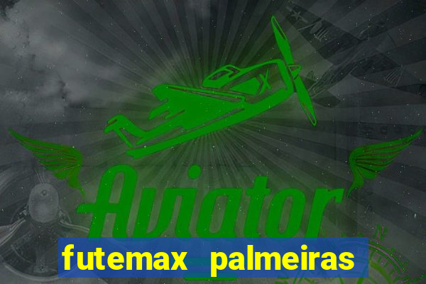 futemax palmeiras ao vivo